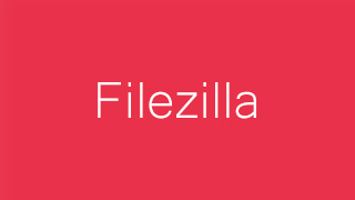 FTP新手教学：FTP软件FileZilla的使用方法 - 老卫日记